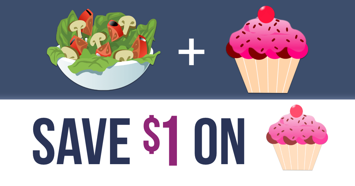 Bundle of salad and cupcake with $1 discount on cupcake