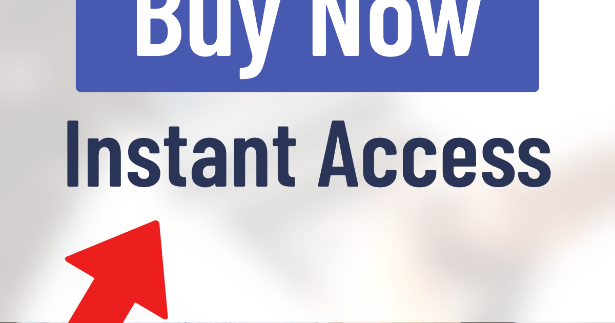 "Buy Now" with  the words "instant access" underneath