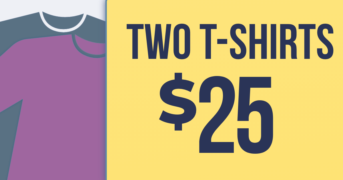 Two tee-shirts being sold for $25