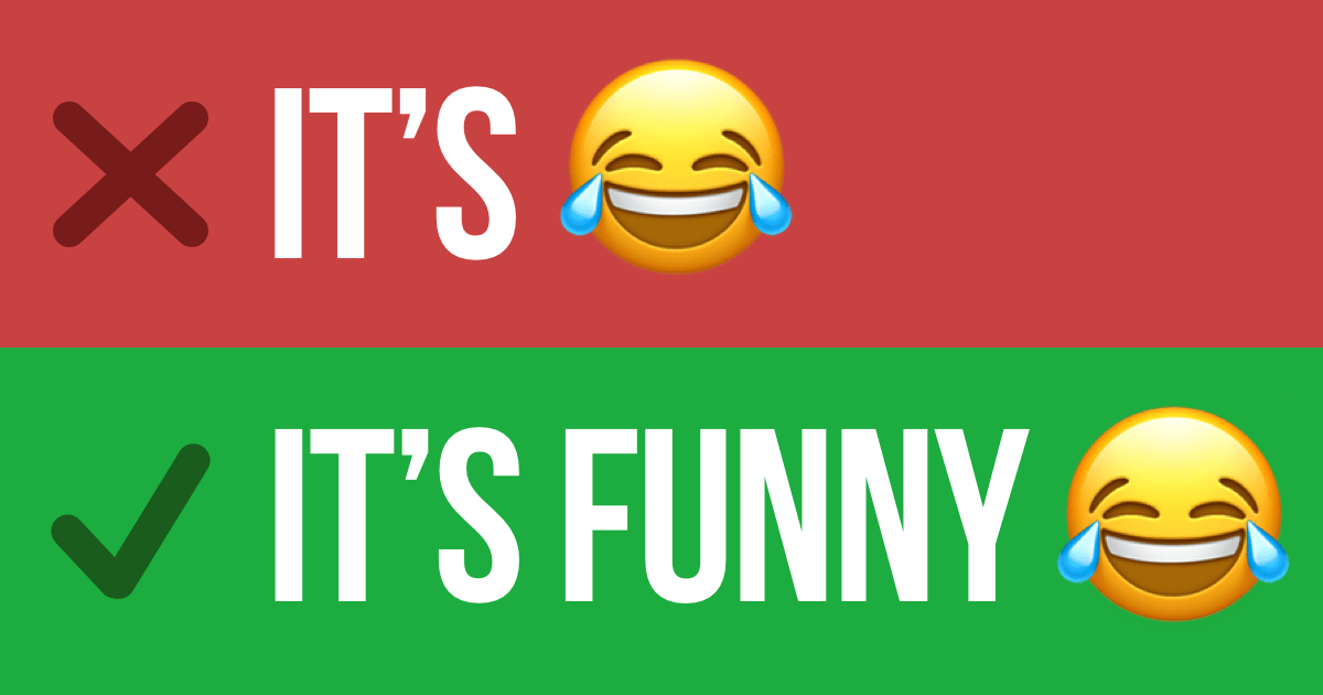 "It's funny 😂" is more persuasive than "It's 😂" without the verbal context