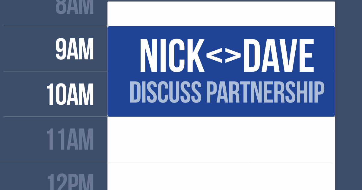 Calendar invite that says "Nick and Dave"