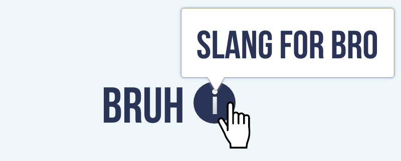 Bruh with tooltip "slang for bro"