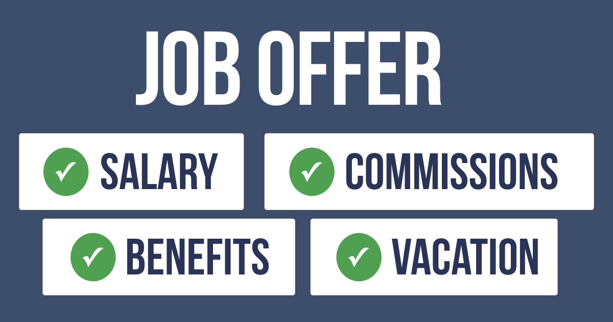 Job offer includes salary, commissions, benefits, vacation, remote work policy