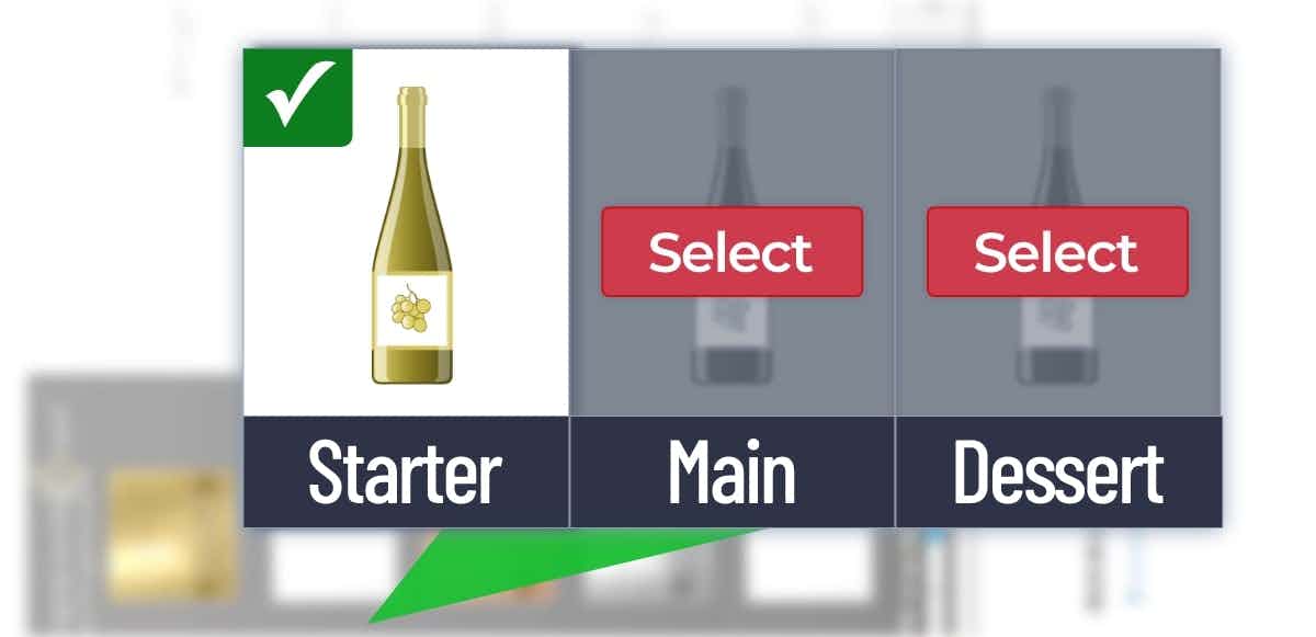 Customer selected a starter wine, and they see empty placeholders for a main course wine and dessert wine